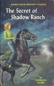 The Secret of Shadow Ranch (Nancy Drew Mystery Stories, #5)