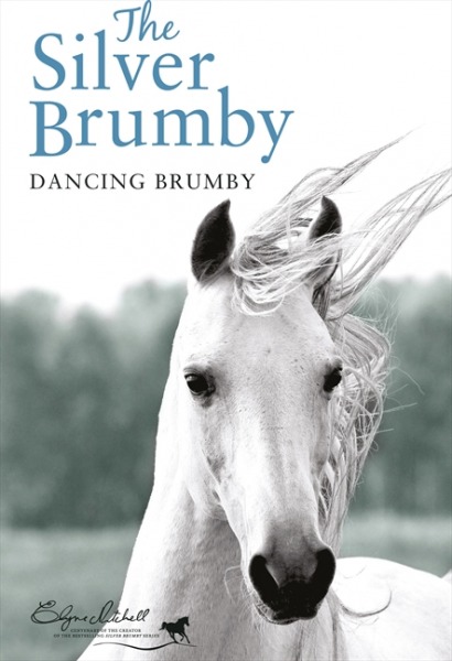 Dancing Brumby (Silver Brumby Series)