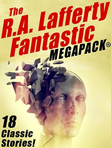 The R.A. Lafferty Fantastic MEGAPACK® book cover