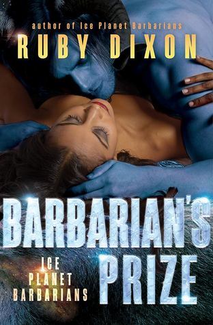 Barbarian's Prize (Ice Planet Barbarians, #6)