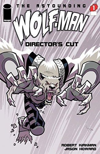 The Astounding Wolf-Man #1