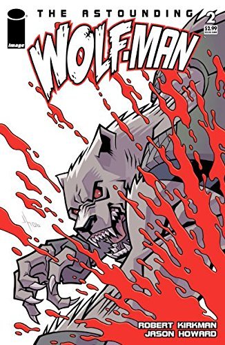The Astounding Wolf-Man #2