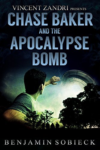 Chase Baker & the Apocalypse Bomb book cover