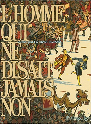 L'homme qui ne disait jamais non