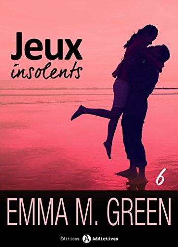 Jeux insolents - Vol. 6 book cover