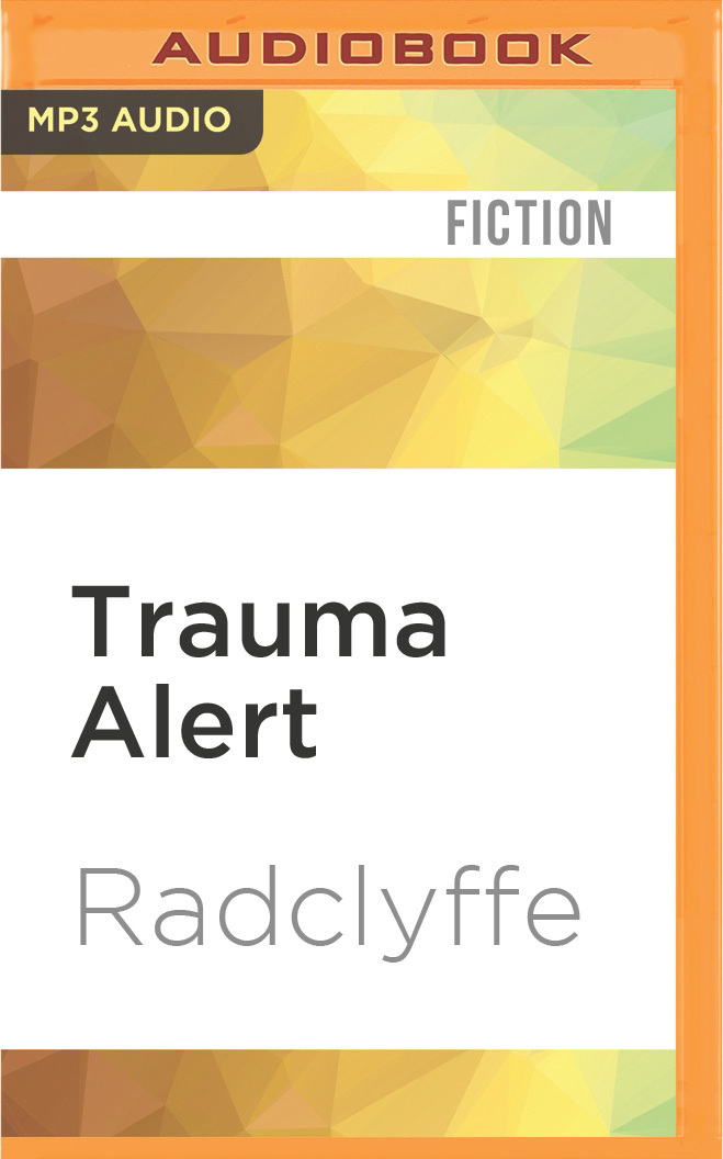 Trauma Alert (First Responders, 1) by Radclyffe Goodreads