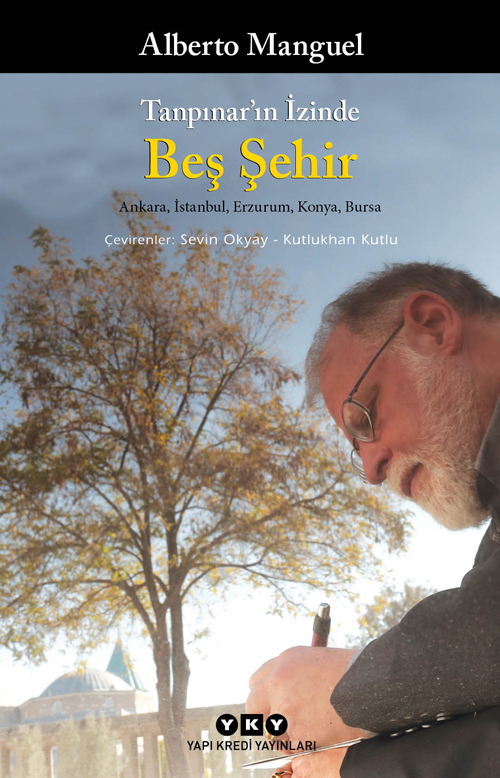 Tanpınar'ın İzinde Beş Şehir - Ankara, İstanbul, Erzurum, Konya, Bursa book cover
