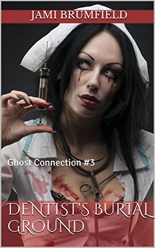 Dentist's Burial Ground book cover