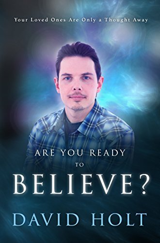 Are You Ready to Believe?
