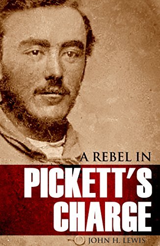 A Rebel in Pickett's Charge at Gettysburg