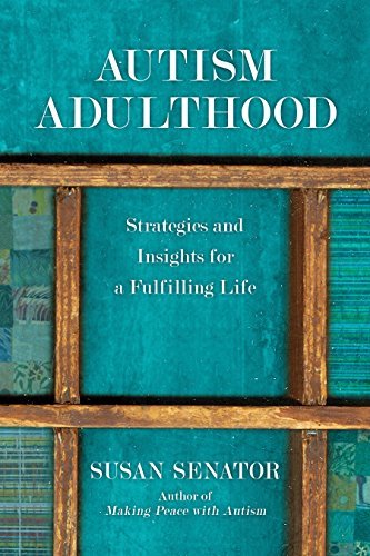Autism Adulthood: Strategies and Insights for a Fulfilling Life by ...