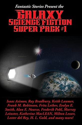 Fantastic Stories Present the Galaxy Science Fiction Super Pack #1 book cover
