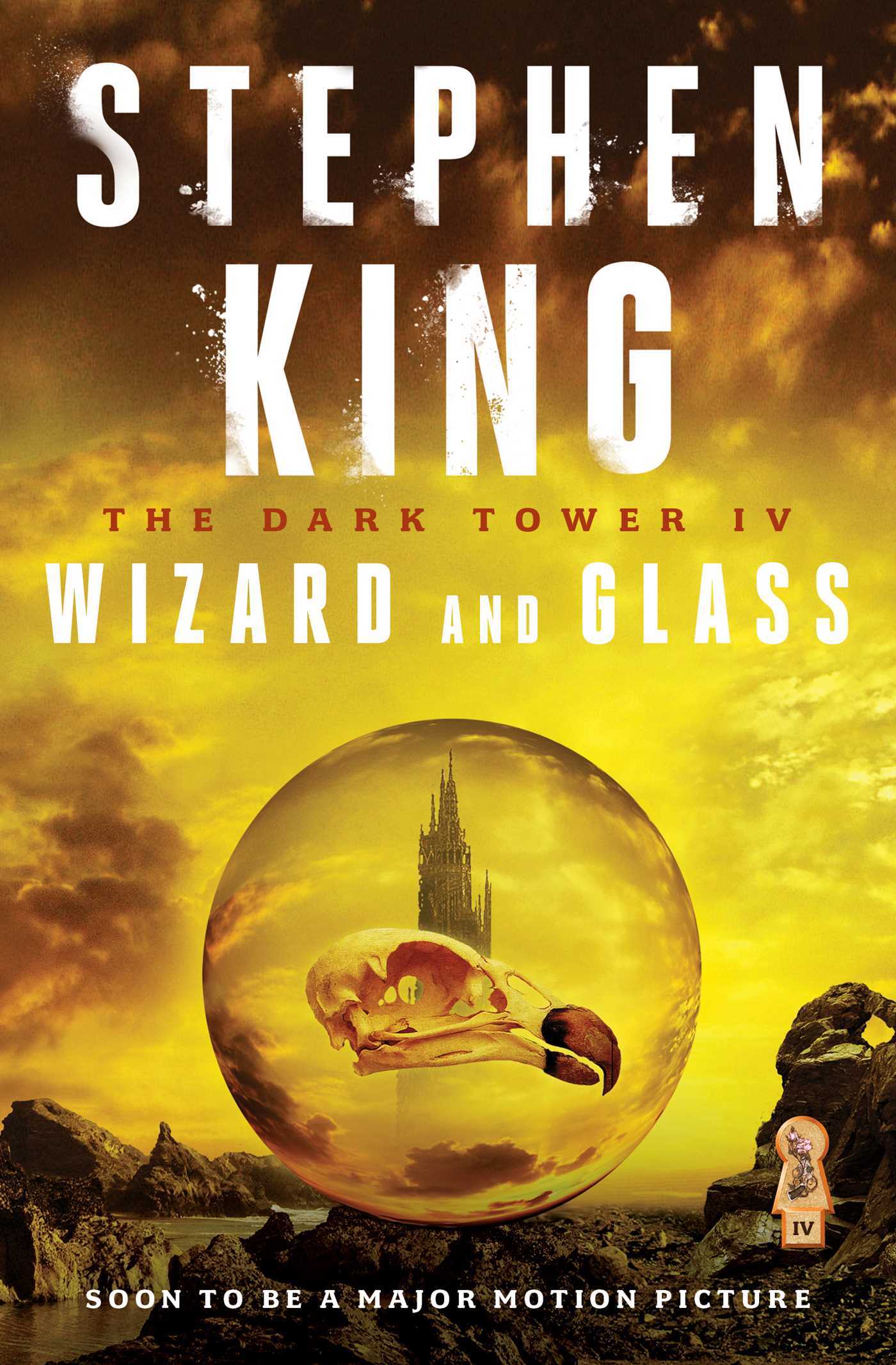 Wizard and Glass (The Dark Tower, #4)