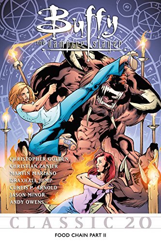 Buffy the Vampire Slayer Classic #20: Food Chain Pt II
