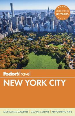 Fodor’s New York City by Fodor’s Travel Publications Inc. | Goodreads