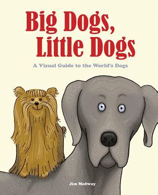 Big Dogs, Little Dogs book cover