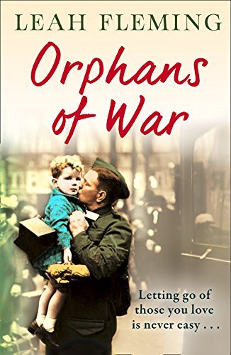 Orphans of War: A gripping story of love, hope, and friendship that lasts a lifetime.