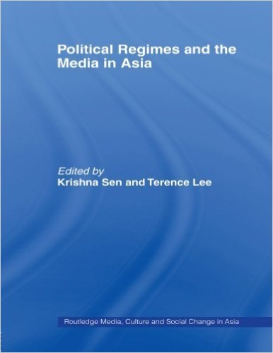 Political Regimes and the Media in Asia book cover