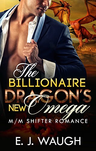 The Billionaire Dragon’s New Omega