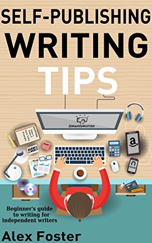 Kindle Writing Tips: Book Writing Tips and Tricks for Indie Authors. Write Free Book Series