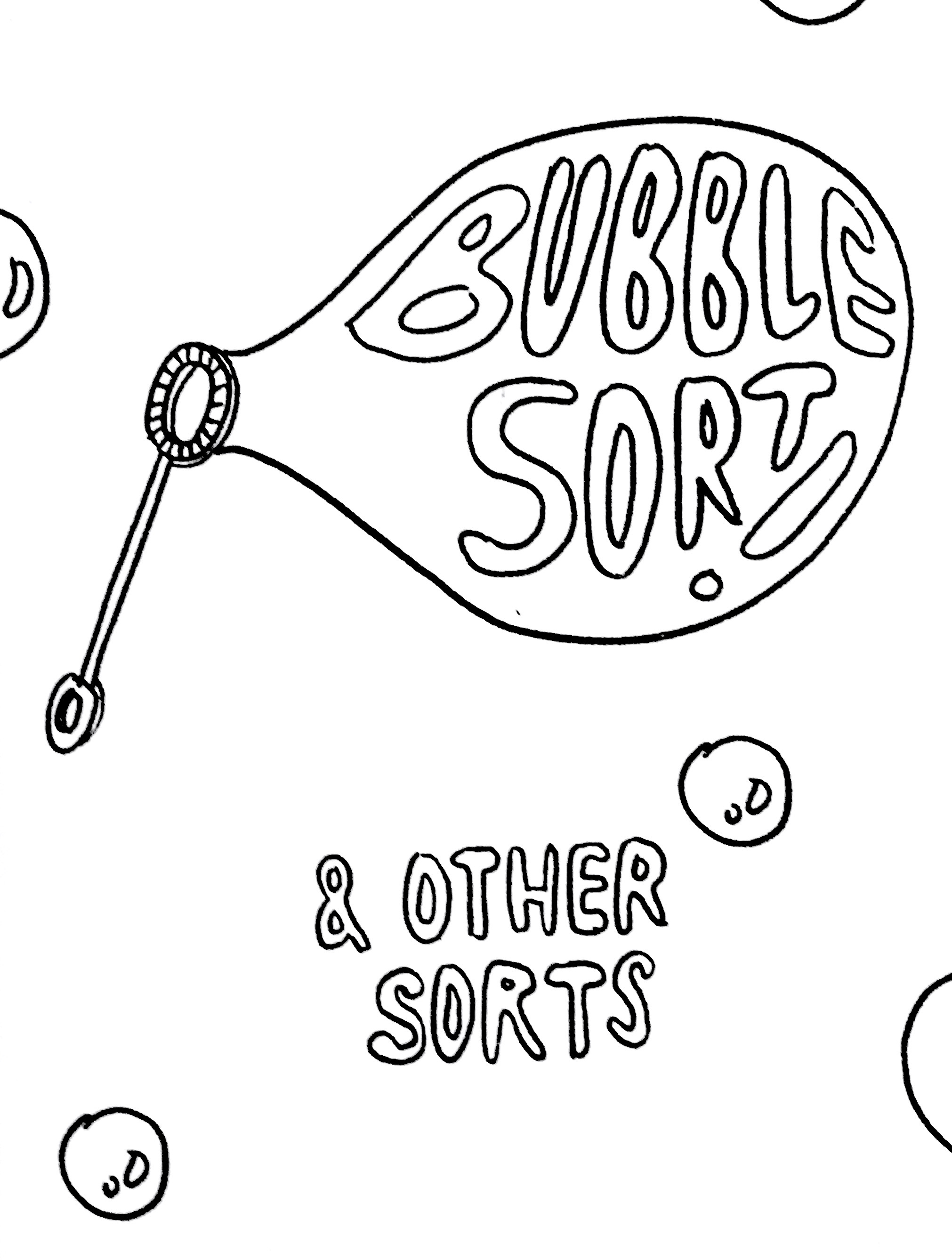 BubbleSort Zines Bubble Sort & Other Sorts by Amy Wibowo Goodreads