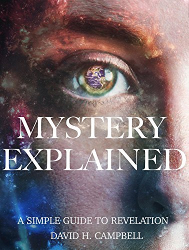 Mystery Explained: A Simple Guide to Revelation