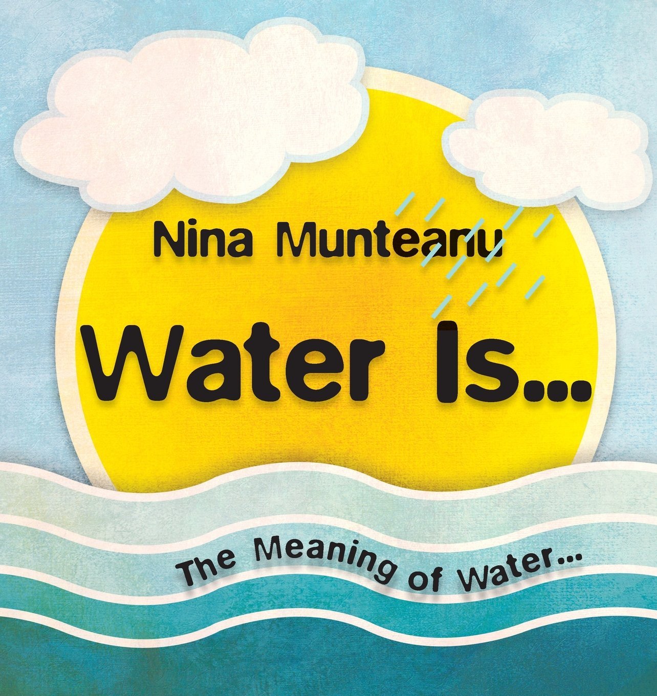 Water Is… book cover