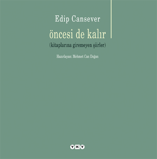 Öncesi de Kalır book cover