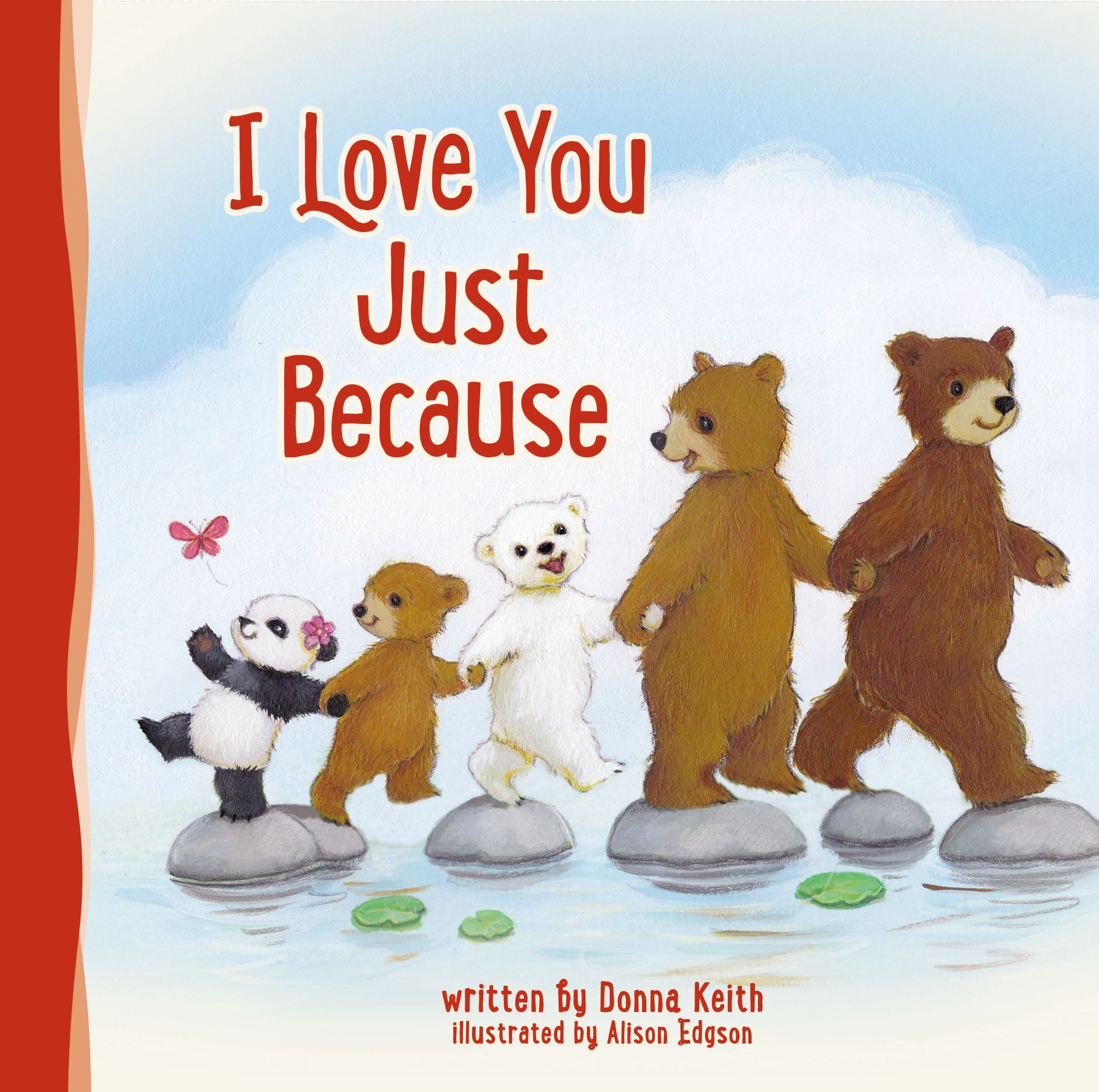 I Love You Just Because by Donna Keith Goodreads