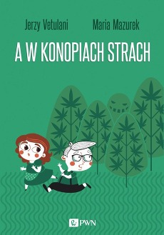 A w konopiach strach book cover