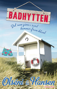 Badhytten: Det som göms i sand kommer fram ibland