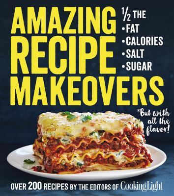 Amazing Recipe Makeovers book cover