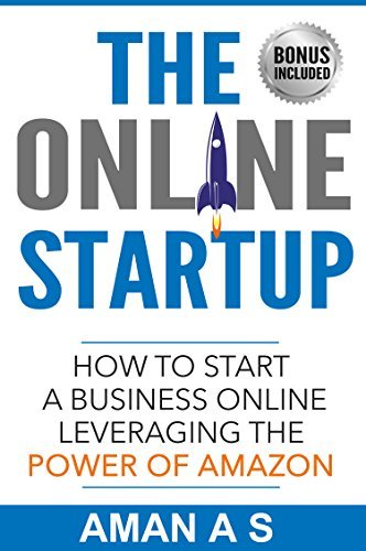 THE ONLINE STARTUP How to start a business online leveraging the power ...