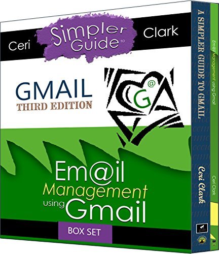Gmail Collection: Two books in one. A Simpler Guide to Gmail &amp; Email ...
