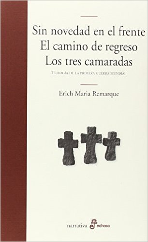 Sin novedad en el frente. El camino de regreso. Los tres camaradas book cover