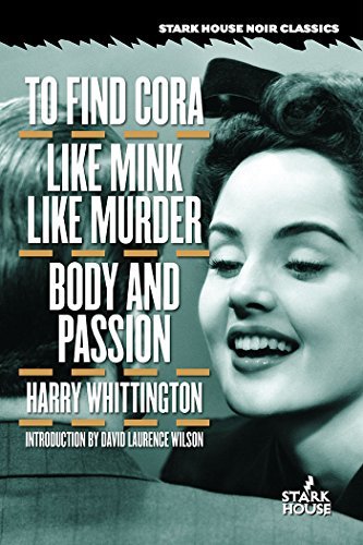 To Find Cora / Like Mink Like Murder / Body and Passion book cover