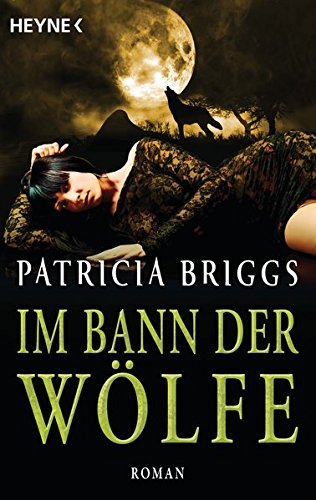 Im Bann der Wölfe (Alpha & Omega, #4)