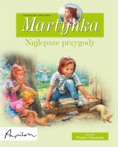 Martynka. Najlepsze przygody. Zbiór opowiadań