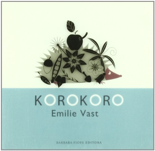 KOROKORO ÉMILIE VAST 洋書 Korokoro by Émilie Vast | Goodreads