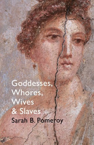 Goddesses, Whores, Wives & Slaves