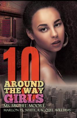 Around the Way Girls 10 book cover