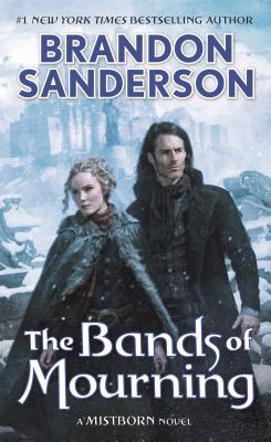 The Bands of Mourning (Mistborn, #6)