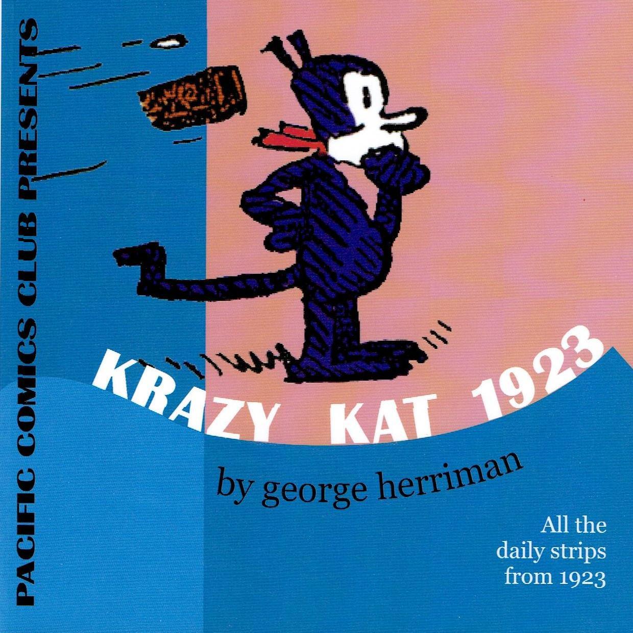 Krazy Kat 1923 All the daily strips from 1923 by Herriman