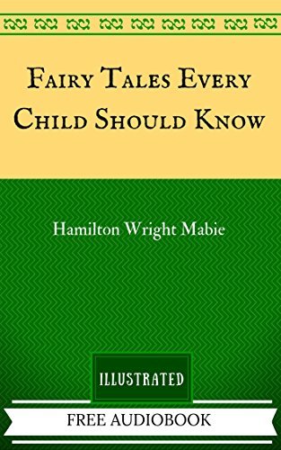 Fairy Tales Every Child Should Know: Illustrated by Hamilton Wright ...