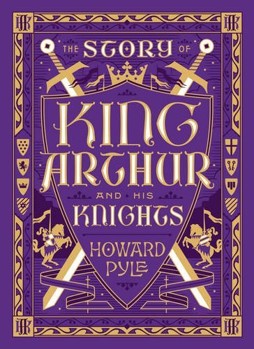 The Story of King Arthur and His Knights