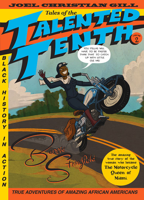 Bessie Stringfield: Tales of the Talented Tenth, no. 2