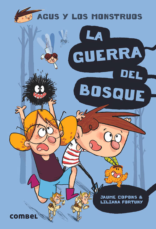 La guerra del bosque (Agus y los monstruos)