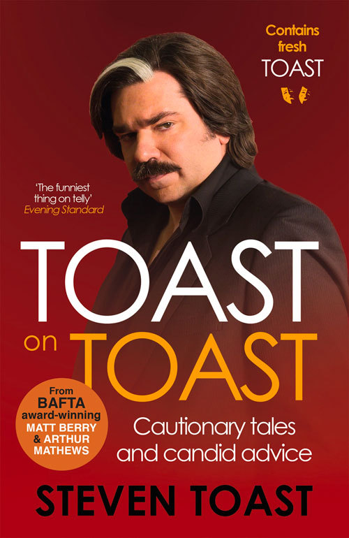 Toast on Toast: Cautionary tales and candid advice