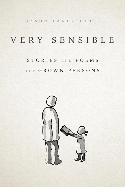 Sensible Books Very Sensible Stories and Poems for Grown Persons by Jason Taniguchi ...