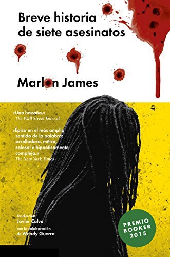 Breve historia de siete asesinatos (Spanish Edition)